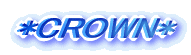 *CROWN*